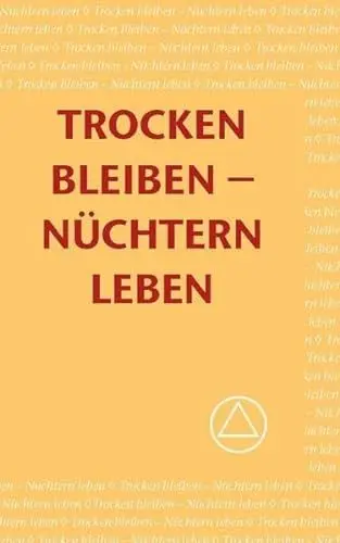 Produktbild: Trocken bleiben - Nüchtern leben