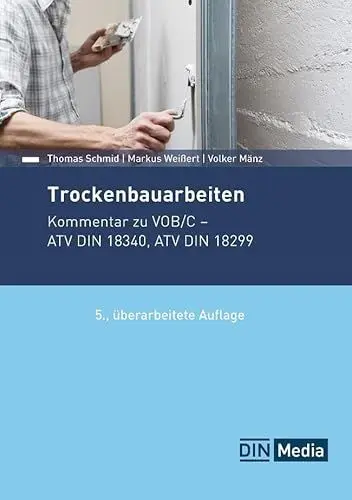 Produktbild: Trockenbauarbeiten: Kommentar zu VOB/C ATV DIN 18340, ATV DIN 18299 (DIN Media Kommentar)