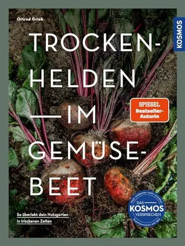 Produktbild: Trockenhelden im Gemüsebeet: So überlebt dein Nutzgarten in trockenen Zeiten