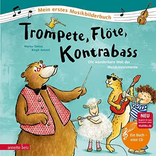 Produktbild: Trompete, Flöte, Kontrabass (Mein erstes Musikbilderbuch mit CD und zum Streamen, Bd.): Die wunderbare Welt der Musikinstrumente