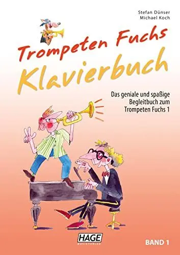 Produktbild: Trompeten Fuchs 1 - Klavier-Begleitbuch: Das geniale und spaßige Klavier-Begleitbuch zum Trompeten Fuchs Band 1
