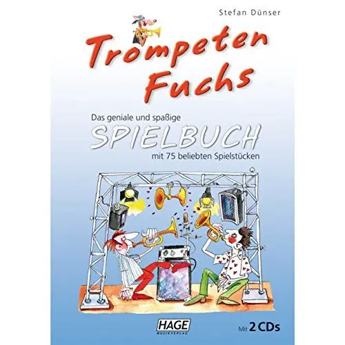 Produktbild: Trompeten Fuchs Spielbuch: Das geniale und spaßige Spielbuch mit 75 beliebten Spielstücken, inkl. 2 CDs