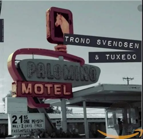 Produktbild: Trond & Tuxedo Svendsen - Palomino Motel