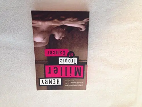 Produktbild: Tropic of Cancer: Introduction by Karl Shapiro. Preface by Anais Nin (Miller, Henry)