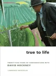 Produktbild: True to Life: Twenty-Five Years of Conversations with David Hockney
