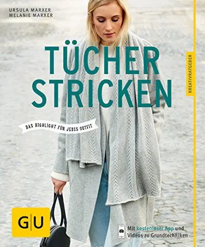 Produktbild: Tücher stricken: Das Highlight für jedes Outfit (GU Nähen, Stricken & Co.)