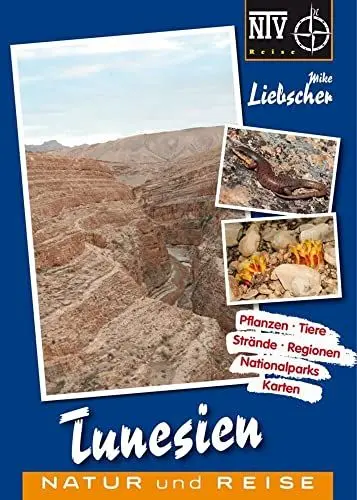 Produktbild: Tunesien Naturreiseführer: Pflanzen, Tiere, Reisepraxis, Regionen, Nationalparks, Strände
