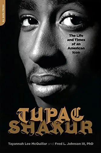 Produktbild: Tupac Shakur: The Life and Times of an American Icon