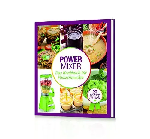 Produktbild: TV Unser Original 01221 Power-Mixer, das Kochbuch für Feinschmecker