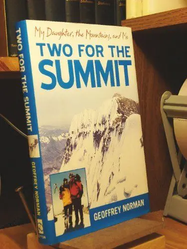 Produktbild: Two for the Summit: My Daughter, the Mountains, and Me