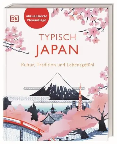 Produktbild: Typisch Japan: Kultur, Tradition und Lebensgefühl. Ein Geschenk-Buch für alle Japan-Fans und eine Inspiration für den nächsten Japan-Urlaub