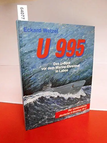 Produktbild: U 995, Das U-Boot vor dem Marine-Ehrenmal in Laboe