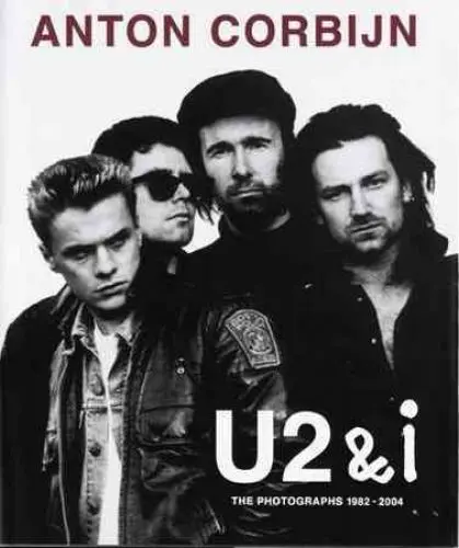 Produktbild: U2 & I: Die Photographien 1982-2004. Deutsche Ausgabe