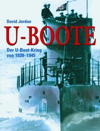 Produktbild: U-Boote: Der U-Boot-Krieg von 1939-1945