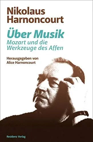 Produktbild: Über Musik - Mozart und die Werkzeuge des Affen