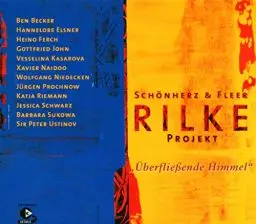 Produktbild: Überfliessende Himmel - Rilke Projekt Vol. 3