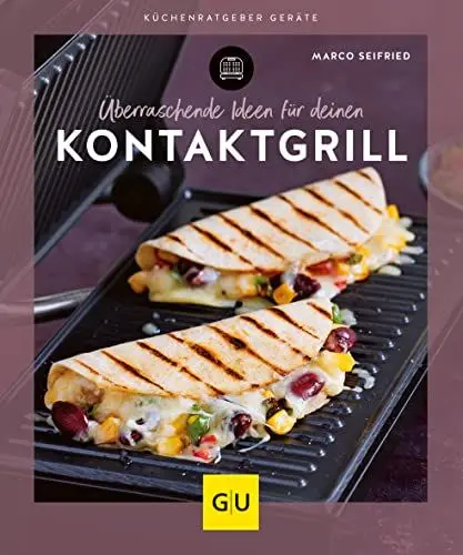 Produktbild: Überraschende Ideen für deinen Kontaktgrill (GU Küchenratgeber)