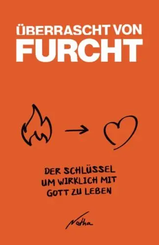 Produktbild: Überrascht von Furcht: Der Schlüssel um wirklich mit Gott zu leben