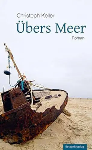 Produktbild: Übers Meer: Roman