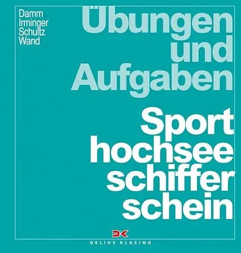 Produktbild: Übungen und Aufgaben Sporthochseeschifferschein