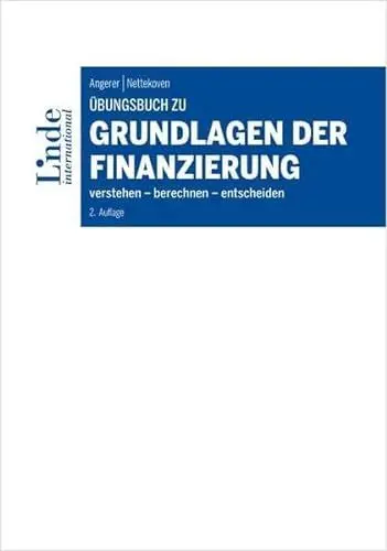 Produktbild: Übungsbuch zu Grundlagen der Finanzierung: verstehen - berechnen - entscheiden (Linde Lehrbuch)