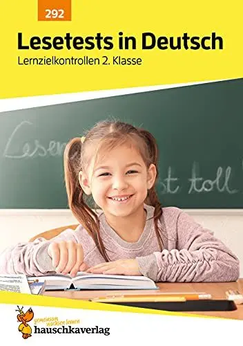 Produktbild: Übungsheft mit Lesetests in Deutsch 2. Klasse: Echte Klassenarbeiten mit Punktevergabe und Lösungen - Lesen lernen und üben (Lernzielkontrollen, Band 292)