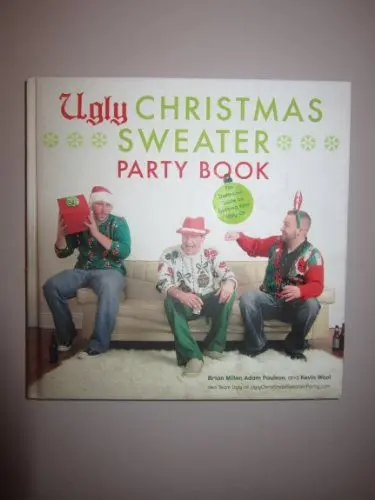 Produktbild: Ugly Christmas Sweater Party Book: The Definitive Guide to Getting Your Ugly On