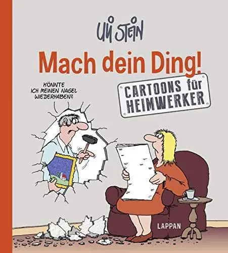 Produktbild: Uli Stein Cartoon-Geschenke: Mach Dein Ding!: Cartoons für Heimwerker