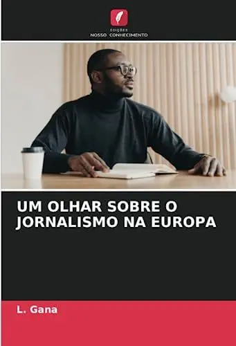 Produktbild: UM OLHAR SOBRE O JORNALISMO NA EUROPA: DE