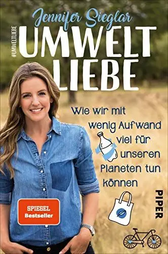 Produktbild: Umweltliebe: Wie wir mit wenig Aufwand viel für unseren Planeten tun können