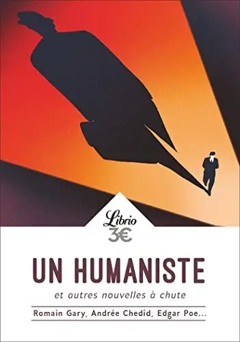 Produktbild: Un humaniste, et autres nouvelles à chute: Romain Gary, Andrée Chedid, Edgar Poe...