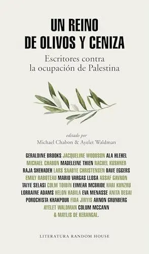 Produktbild: Un reino de olivos y cenizas / Kingdom of Olives and Ash: Escritores contra la ocupación de Palestina (Random House)