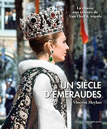 Produktbild: Un siècle d'émeraude: La chasse aux trésors de Van Cleef & Arpels