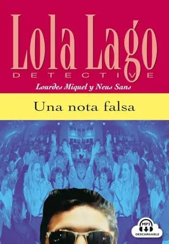 Produktbild: Una nota falsa: Spanische Lektüre für das 1. Lernjahr. Lektüre mit Audio-Online (Lola Lago, detective)