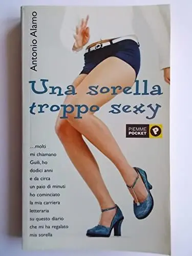 Produktbild: Una sorella troppo sexy (Piemme pocket)