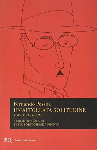 Produktbild: Un'affollata solitudine. Poesie eteronime. Testo portoghese a fronte (Bur poesia)