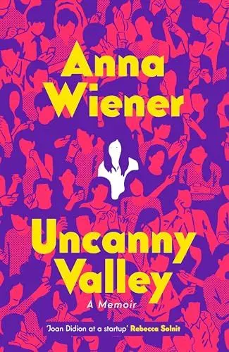 Produktbild: Uncanny Valley: A Memoir