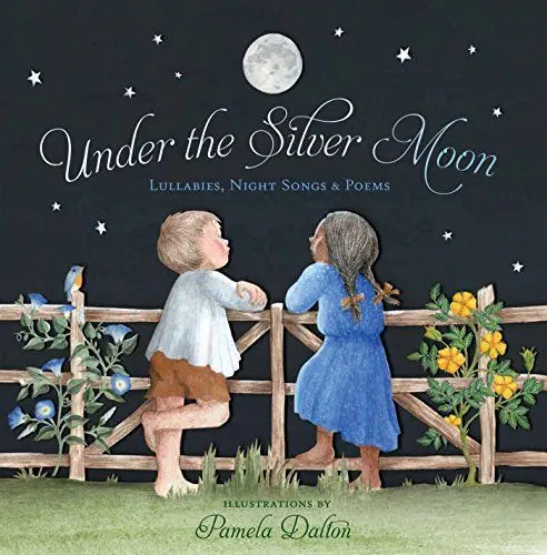 Produktbild: Under the Silver Moon: Lullabies, Night Songs & Poems