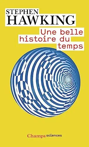 Produktbild: Une Belle Histoire Du Temps (Une Breve Histoire Illustree Du Temps) (Champs sciences (943))