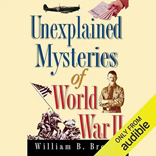 Produktbild: Unexplained Mysteries of World War II