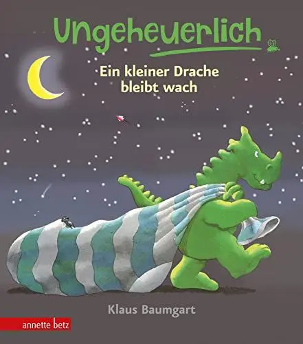 Produktbild: Ungeheuerlich - Ein kleiner Drache bleibt wach (Ungeheuerlich, Bd.): Bilderbuch