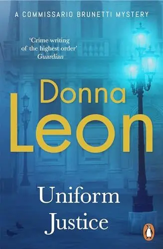 Produktbild: Uniform Justice: (Brunetti 12) (A Commissario Brunetti Mystery)