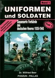 Produktbild: Uniformen und Soldaten, Bd.1, Gepanzerte Verbände des deutschen Heeres 1935-1945