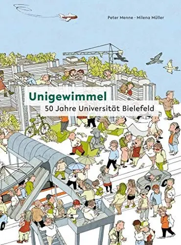 Produktbild: Unigewimmel: 50 Jahre Universität Bielefeld