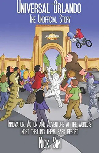 Produktbild: Universal Orlando: The Unofficial Story