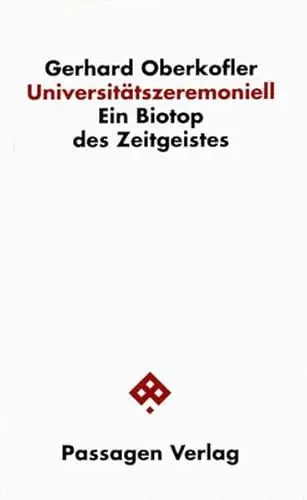 Produktbild: Universitätszeremoniell. Ein Biotop des Zeitgeistes (Passagen Gesellschaft)