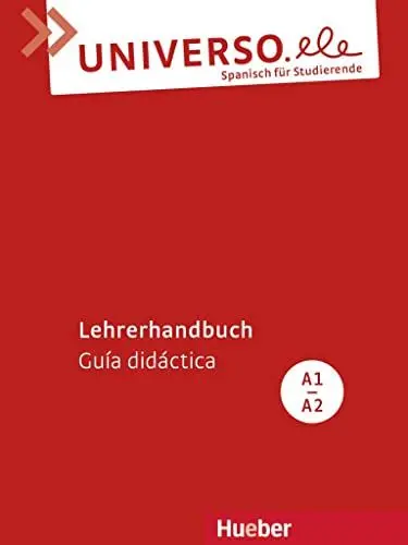 Produktbild: Universo.ele A1-A2: Spanisch für Studierende / Lehrerhandbuch – Guía didáctica