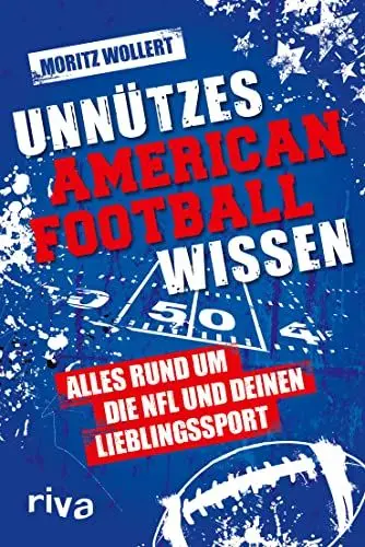 Produktbild: Unnützes American Football Wissen: Alles rund um die NFL und deinen Lieblingssport. Damit punktest du auf jeder Super-Bowl-Party