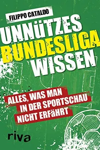 Produktbild: Unnützes Bundesligawissen: Alles, was man in der Sportschau nicht erfährt