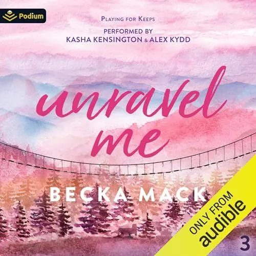 Produktbild: Unravel Me: Playing for Keeps, Book 3